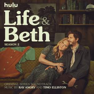 Life & Beth Season 2 (Original Series Soundtrack)