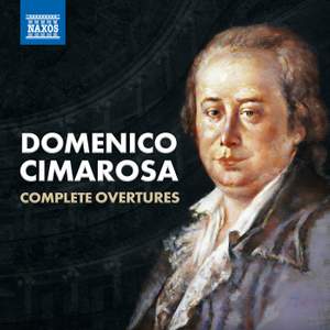 Domenico Cimarosa: Complete Overtures