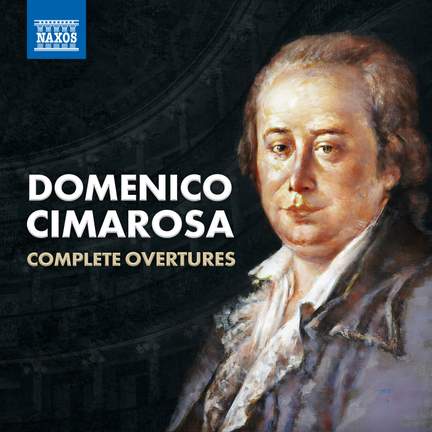 Domenico Cimarosa: Complete Overtures