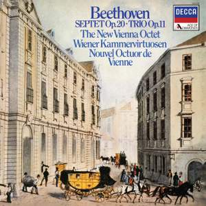 Beethoven: Septet, Op. 20; Clarinet Trio, Op. 11