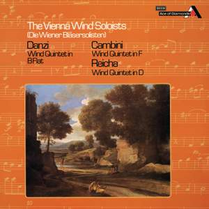 Danzi: Wind Quintet, Op. 56, No. 1; Cambini: Quintet No. 3; Reicha: Wind Quintet, Op. 91, No. 9