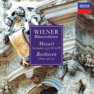 Mozart: Serenade, K. 375; Serenade, K. 388 'Nacht Musik'; Beethoven: Octet, Op. 103