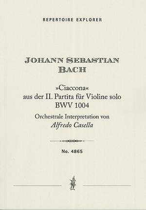 Bach/ Casella: Ciaccona' from the 2nd Partita for Violin solo BWV 1004