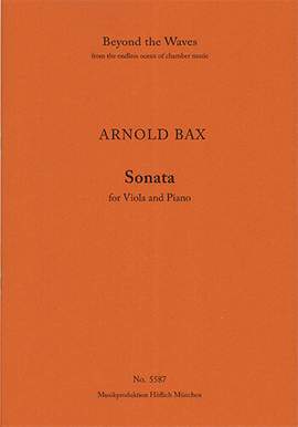 Bax, Arnold: Sonata for Viola and Piano