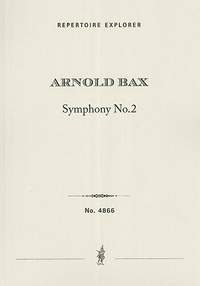 Bax, Arnold: Symphony No. 2