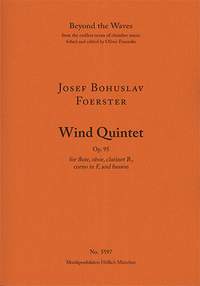 Foerster, Josef Bohuslav: Wind Quartet Op. 95 for flute, oboe, clarinet, corno, bassoon