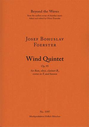 Foerster, Josef Bohuslav: Wind Quartet Op. 95 for flute, oboe, clarinet, corno, bassoon