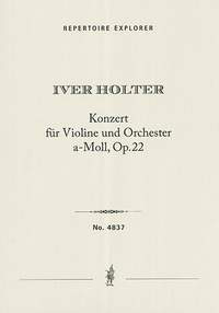 Holter, Iver: Konsert for violin og orkester Op. 22