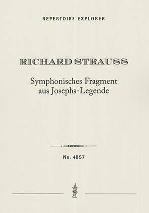 Strauss, Richard: Symphonic Fragment from Joseph's Legend, Op. 63