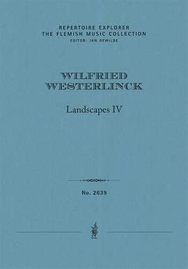 Westerlinck, Wilfried: Landschappen IV (Landscape IV) for flute, harp and string trio (first edition)