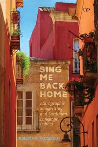Sing Me Back Home: Ethnographic Songwriting and Sardinian Language Politics