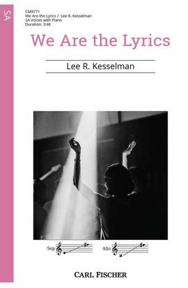 Kesselman, L R: We Are the Lyrics G major