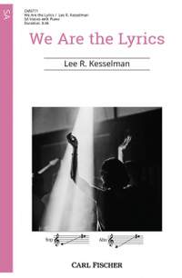 Kesselman, L R: We Are the Lyrics