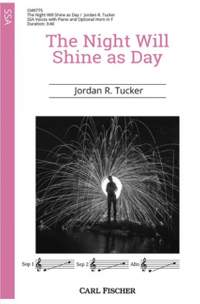 Tucker, J R: The Night Will Shine as Day