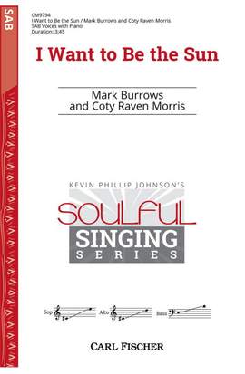 Burrows, M: I Want to Be the Sun A major