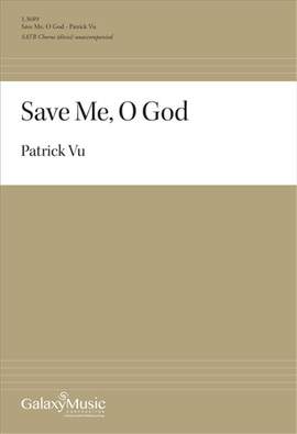 Patrick Vu: Save Me, O God