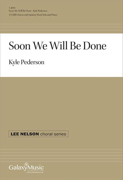 Kyle Pederson: Soon We Will Be Done