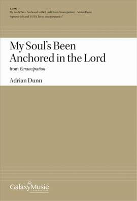 Adrian Dunn: My Soul's Been Anchored in the Lord