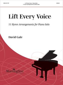 David Gale: Lift Every Voice