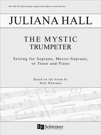 Juliana Hall: The Mystic Trumpeter