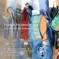 Poulenc: Les oeuvres de sa jeunesse