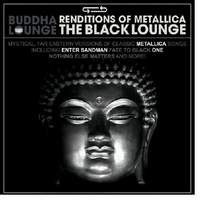 Buddha Lounge Renditions of Metallica - the Black Lounge
