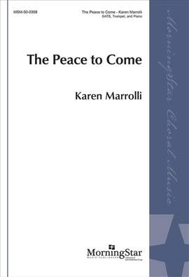 Karen Marrolli: The Peace to Come