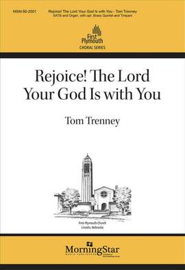 Tom Trenney: Rejoice! The Lord Your God Is with You