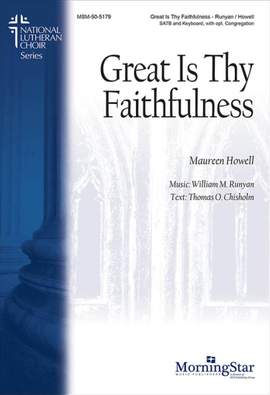 William M. Runyan: Great Is Thy Faithfulness