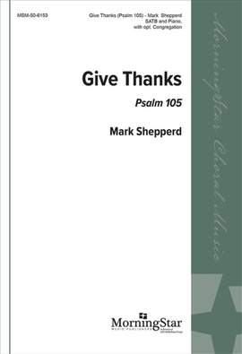 Mark Shepperd: Give Thanks: Psalm 105