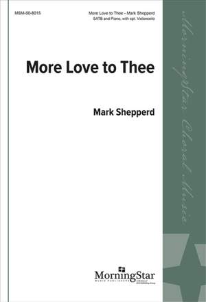 Mark&#x20;Shepperd&#x3A;&#x20;More&#x20;Love&#x20;to&#x20;Thee