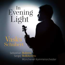 In Evening Light: Vasks, Schubert