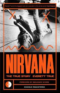 Nirvana: The True Story