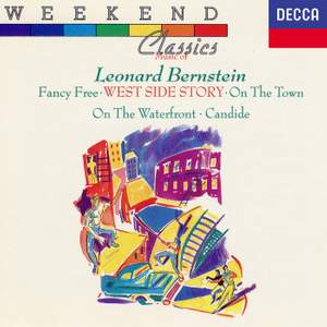 Bernstein: West Side Story; Fancy Free; On the Town