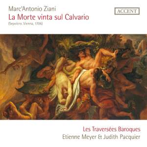 Marc Antonio Ziani: La morte vinta (Sepolcro, Wien, 1706)