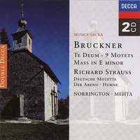 Bruckner: Te Deum; Mass No. 2; Motets