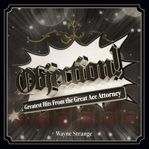 Objection! ~ Greatest Hits of the Great Ace Attorney