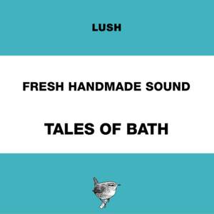 Fresh Handmade Sound: Tales of Bath