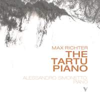 Max Richter: The Tartu Piano