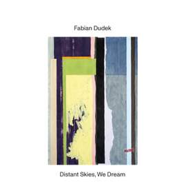 Distant Skies, We Dream