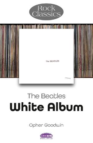 The Beatles: White Album - Rock Classics