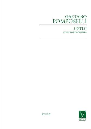 Gaetano Pomposelli: Sintesi, Study for Orchestra