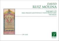 David Ruiz-Molina: Salmo 23 para órgano mesotónico y texto proyectado