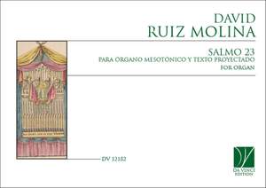 David Ruiz-Molina: Salmo 23 para órgano mesotónico y texto proyectado