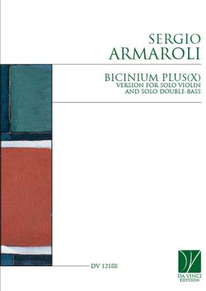 Sergio Armaroli: BICINIUM plus(x)