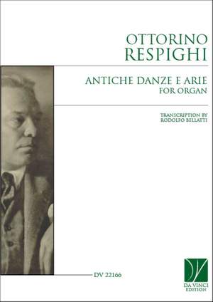 Ottorino Respighi: Antiche Danze e Ari