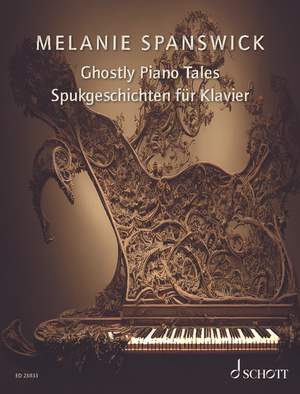Spanswick, Melanie: Ghostly Piano Tales