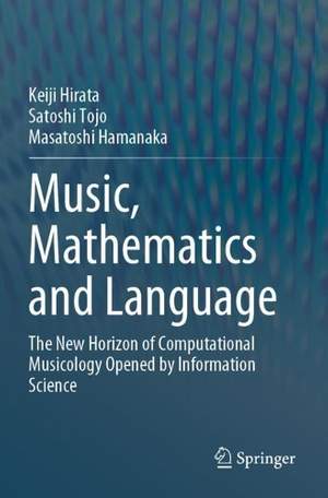 Music, Mathematics and Language: The New Horizon of Computational Musicology Opened by Information Science