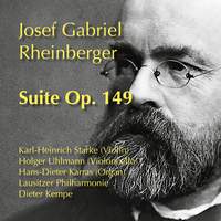 Rheinberger: Suite for Violin, Cello, Organ and String Orchestra, Op. 149