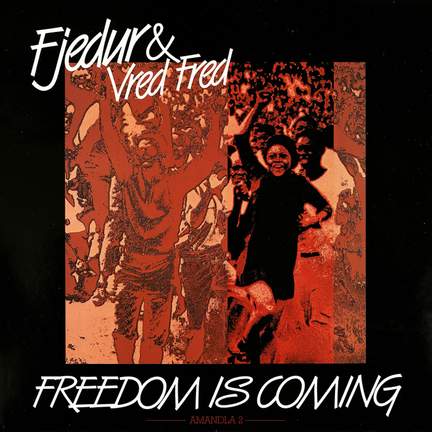 Freedom Is Coming